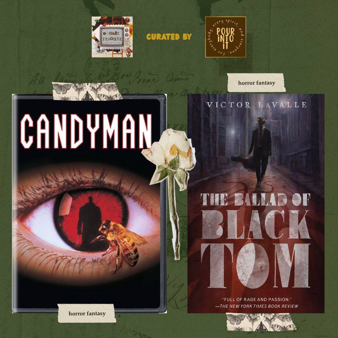 Double Feature: But Make It Spooky (Candyman x Ballad of Black Tom)