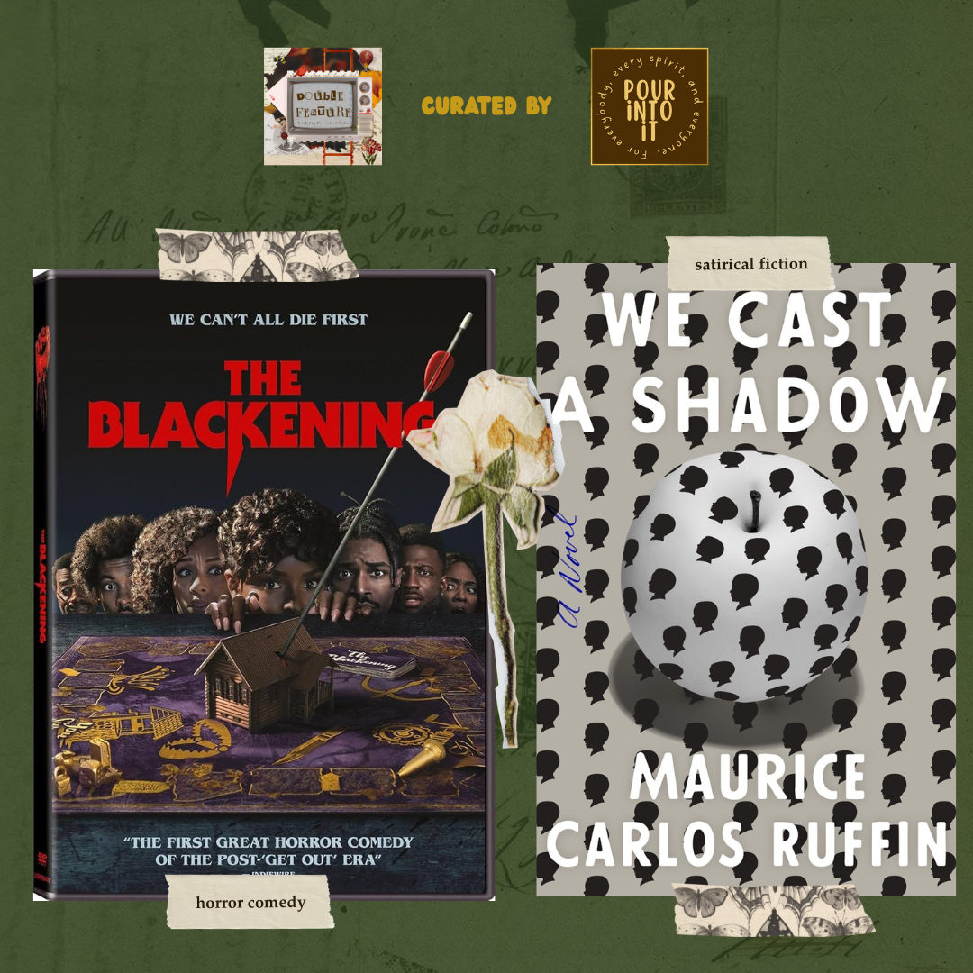 Double Feature: But Make It Spooky (The Blackening & We Cast A Shadow)