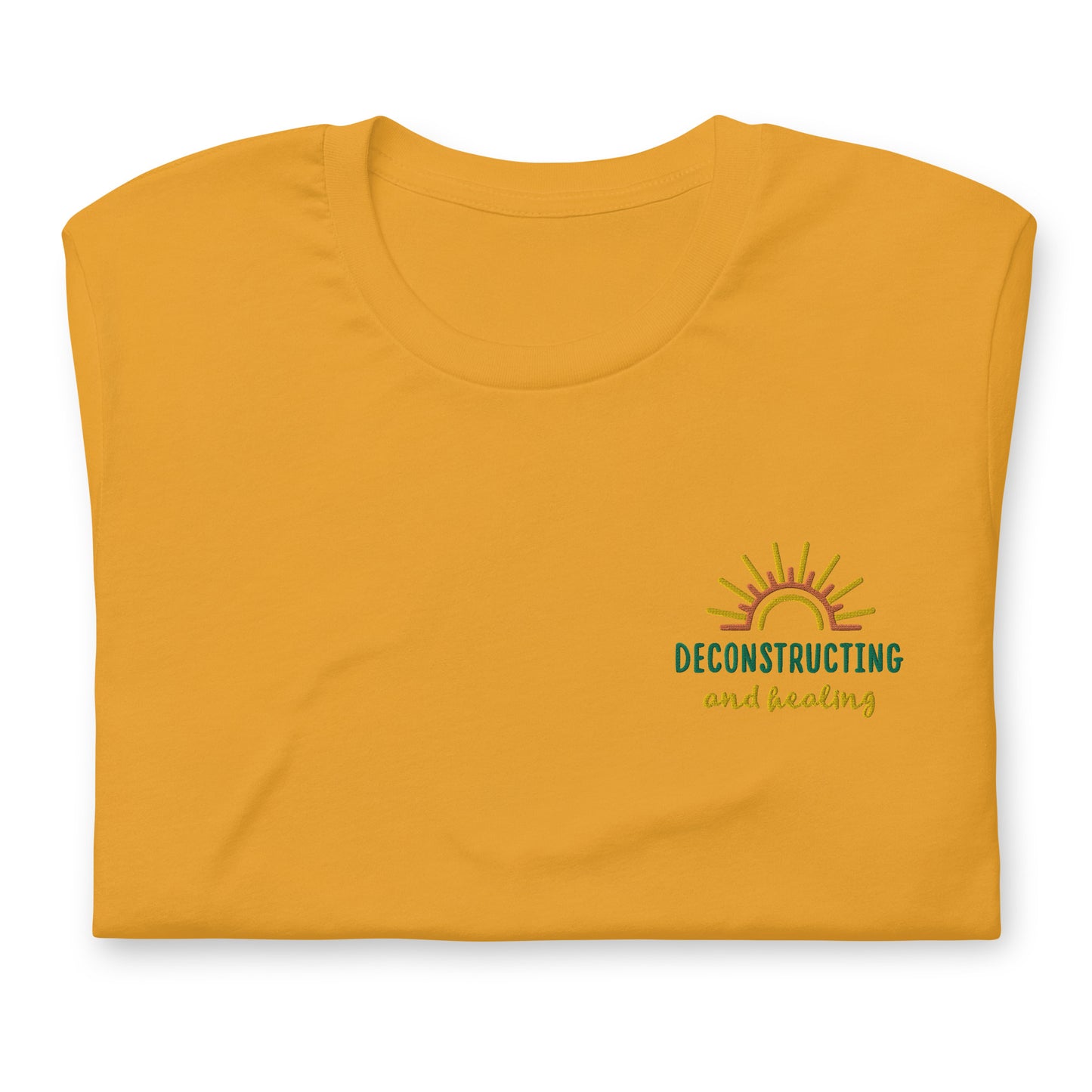 Deconstructing and Healing T Shirt