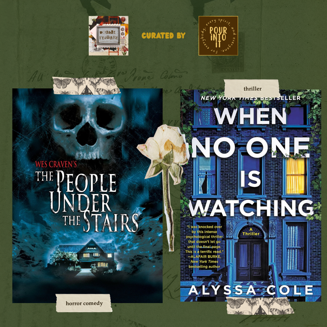 Double Feature: But Make It Spooky (People Under The Stairs & When No One Is Watching)