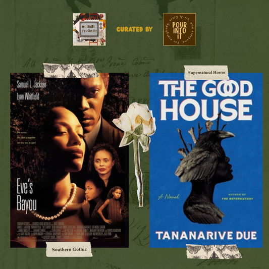Double Feature: But Make It Spooky (Eve's Bayou & The Good House)